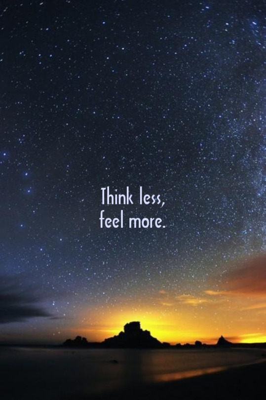 think less...